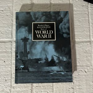 Readers Digest Illustrated Story World War II